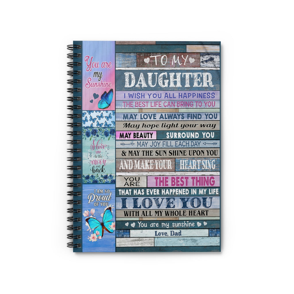 Spiral Notebook - Ruled Line Dad To Daughter Butterfly You Are My Sunshine For Office, Students, School Supplies Writing Notebook 118 Pages