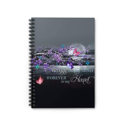 Spiral Notebook - Ruled Line Butterfly Morpho Always On My Mind Forever in My Heart Wooden Stretcher Frame Signs from Heaven Lover On Christmas, Birthday