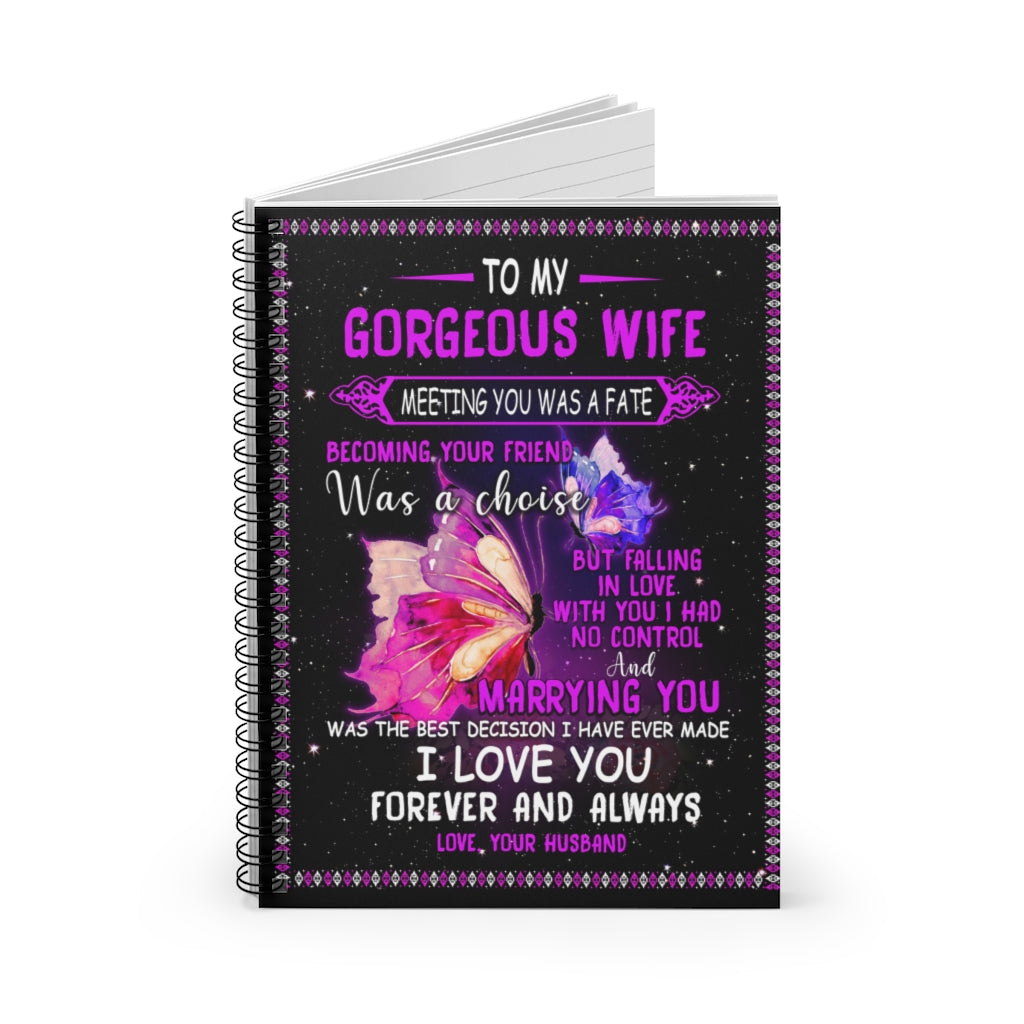 Butterfly To My Wife - Meeting You Cozy Home, Couch Throw, Travel, Gift for Birthday Sick Friend Compassion Sympathy Anniversary Spiral Notebook - Ruled Line