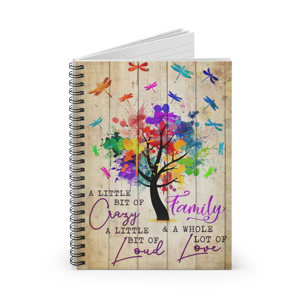 Spiral Notebook - Ruled Line A Little Bit Of Crazy Family A Little Bit Of Loud Mum Gift Perfect for Office Home School Business Writing & Note Taking
