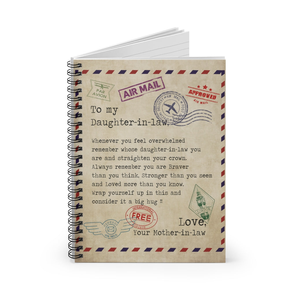 Spiral Notebook - Ruled Line from Mother in Law Whenever You Feel Overwhelmed Remember Whose Daughter in Law You are Gift Ideas for Loved Ones
