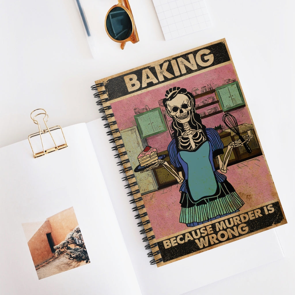 Vigifsana Classic Ruled Notebook Skeleton Baking Because Murder is Wrong Spiral Notebook Spiral Notebooks Soft Cover Makes A Great Gift Job Journal