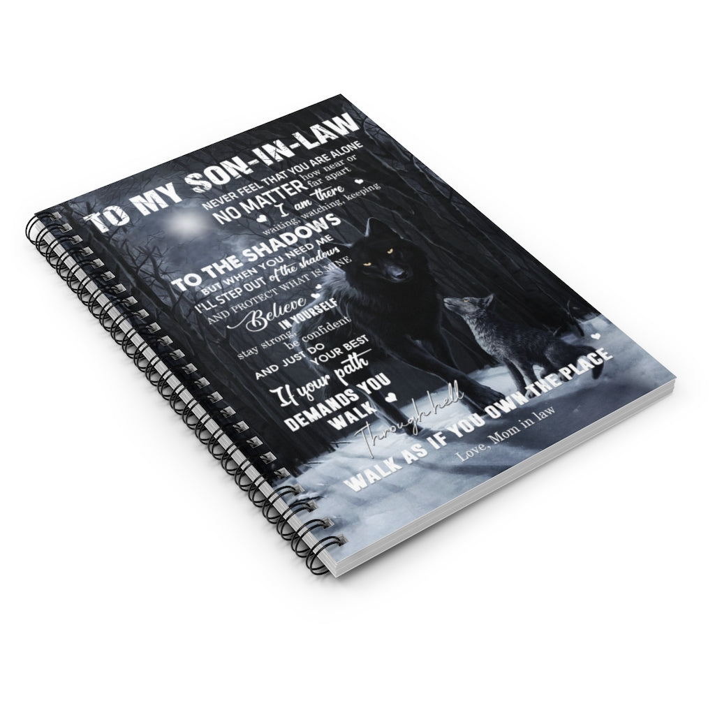 Spiral Notebook Wolf To My Son in Law Never Feel That You are Alone I Am There Waiting Watching Keeping to The Shadows The Place Love Mom in Law Gift Unisex On Xmas Birthday Ruled Line