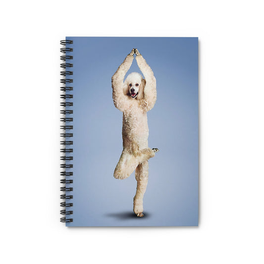 Spiral Notebook - Ruled Line Yoga Pose Poodle Cover Spiral Organization Book Inspirational Ideas