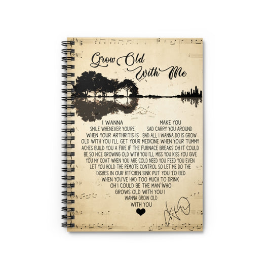 Spiral Notebook - Ruled Line to My Friends Poster Grow Old with Me (Remastered 2010) John Lennon, Yoko ONO Milk and Honey Gift for Woman