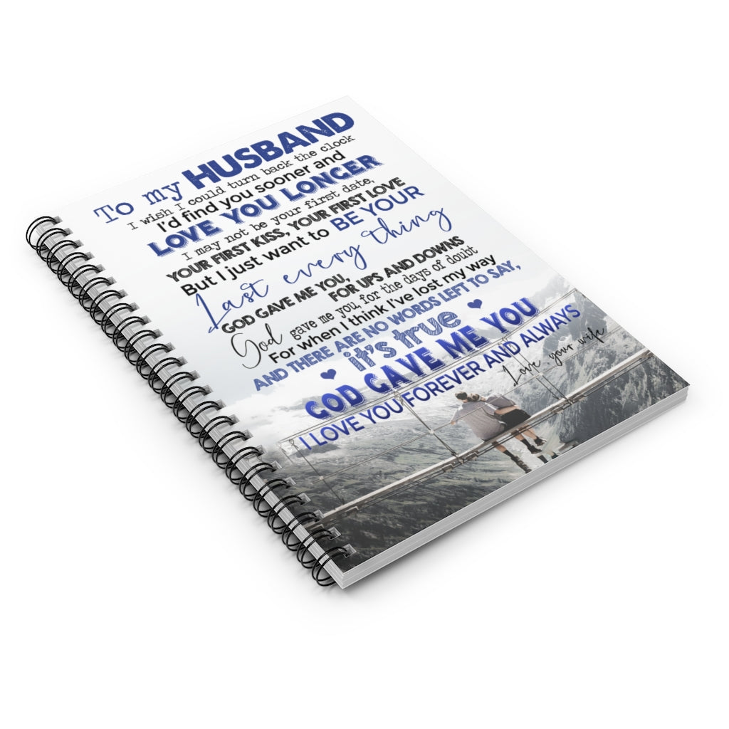 Spiral Notebook - Ruled Line Customized to My Husband Nice Gifts for Husband Anniversary Posters Family Friend Gift Unisex, Awesome Birthday Perfect Happy Birthday Gift
