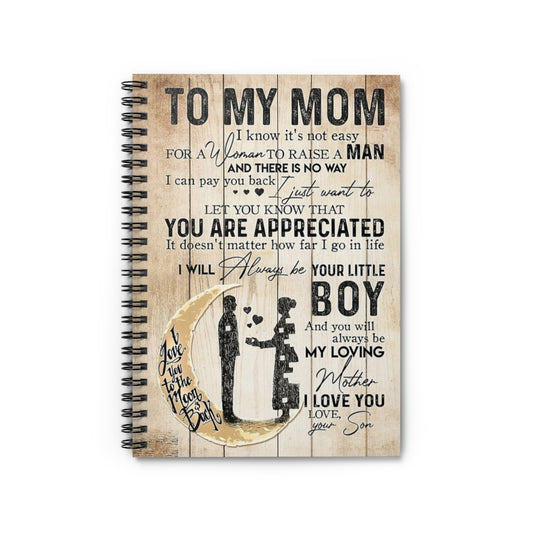 Spiral Notebook TO MY MOM I LOVE YOU PRINT POSTER WALL ART HOME DECOR-gigapixel