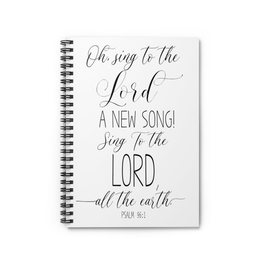 College Rule Sing To The Lord A New Song, Psalm 961, Bible Verse Printable, Housewarming Gift, Christian Gifts, Scripture Print Kids Spiral Notebook For Office, Students, School Supplies Personalized