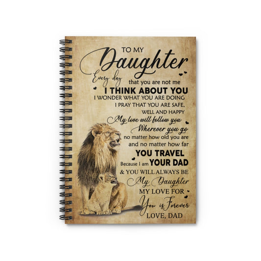 Spiral Notebook TO MY DAUGHTER MY LOVE FOR YOU IS FOREVER-gigapixel