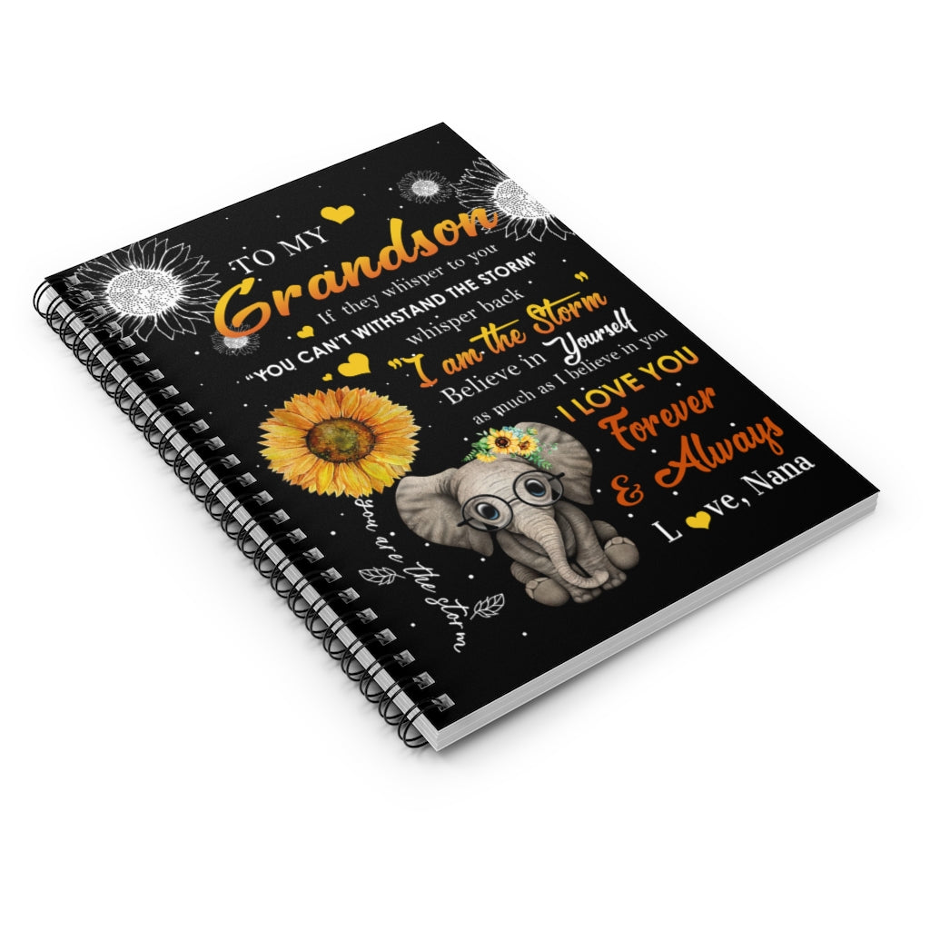 Spiral Notebook Elephants Sunflower Good For You Girls - Nana to Grandson I am The Storm I Love You Forever and Always Ruled Line