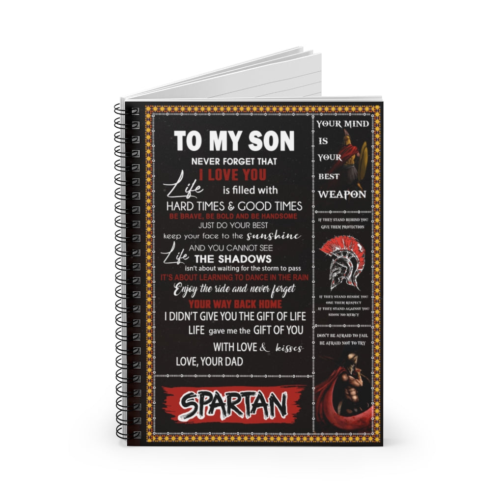 Spiral Notebook Spartan - Dad to Son - to My Son Never Forever That I Love You - Fleece Ruled Line