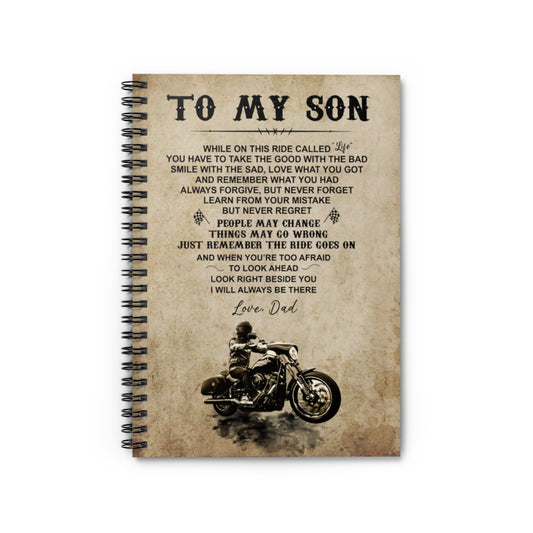 Spiral Notebook Biker to My Son While On This Ride Called Life Love Dad Satin Ruled Line