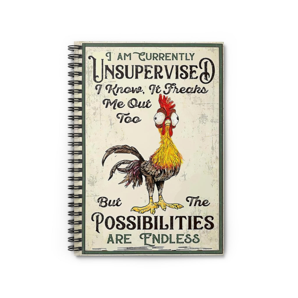 Classic Ruled Notebook Chicken I Am Currently Unsupervised Framed Spiral Notebook Classic Ruled NotebookJournal Stationery Gift - Gift - Business - Office - Party - School Supplies Job Journal