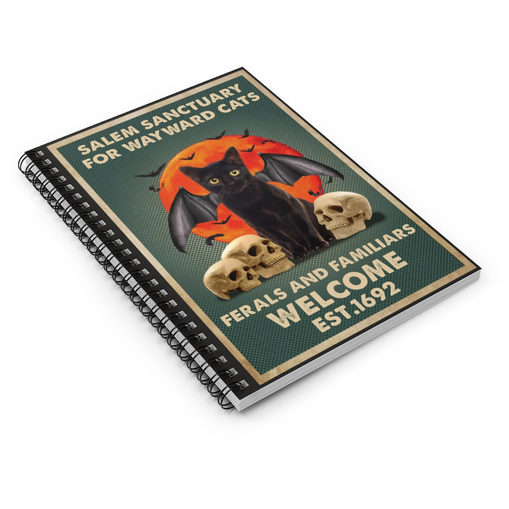 Spiral Notebook - Ruled Line Meaningful Gifts Salem Sanctuary for Wayward Cats Ferals and Familiars Black Catt Gift Family Unisex Awesome On Birthday