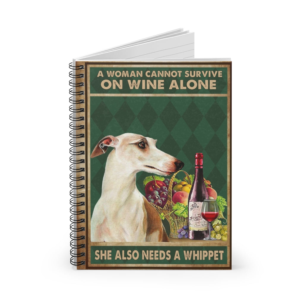 Spiral Notebook Inspirational to My Granddaughter A Woman Cannot Survive On Wine Alone She Also Needs A Whippet Paper Print Family Friend Gift Home On Birthday, Christmas Ruled Line
