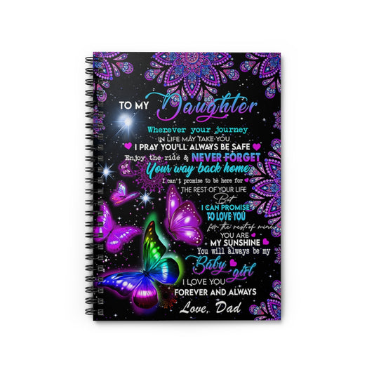 Spiral Notebook Dad To Daughter You Are My Sunshine Butterfly Friendly Notebook Awesome Happy Birthday Gift