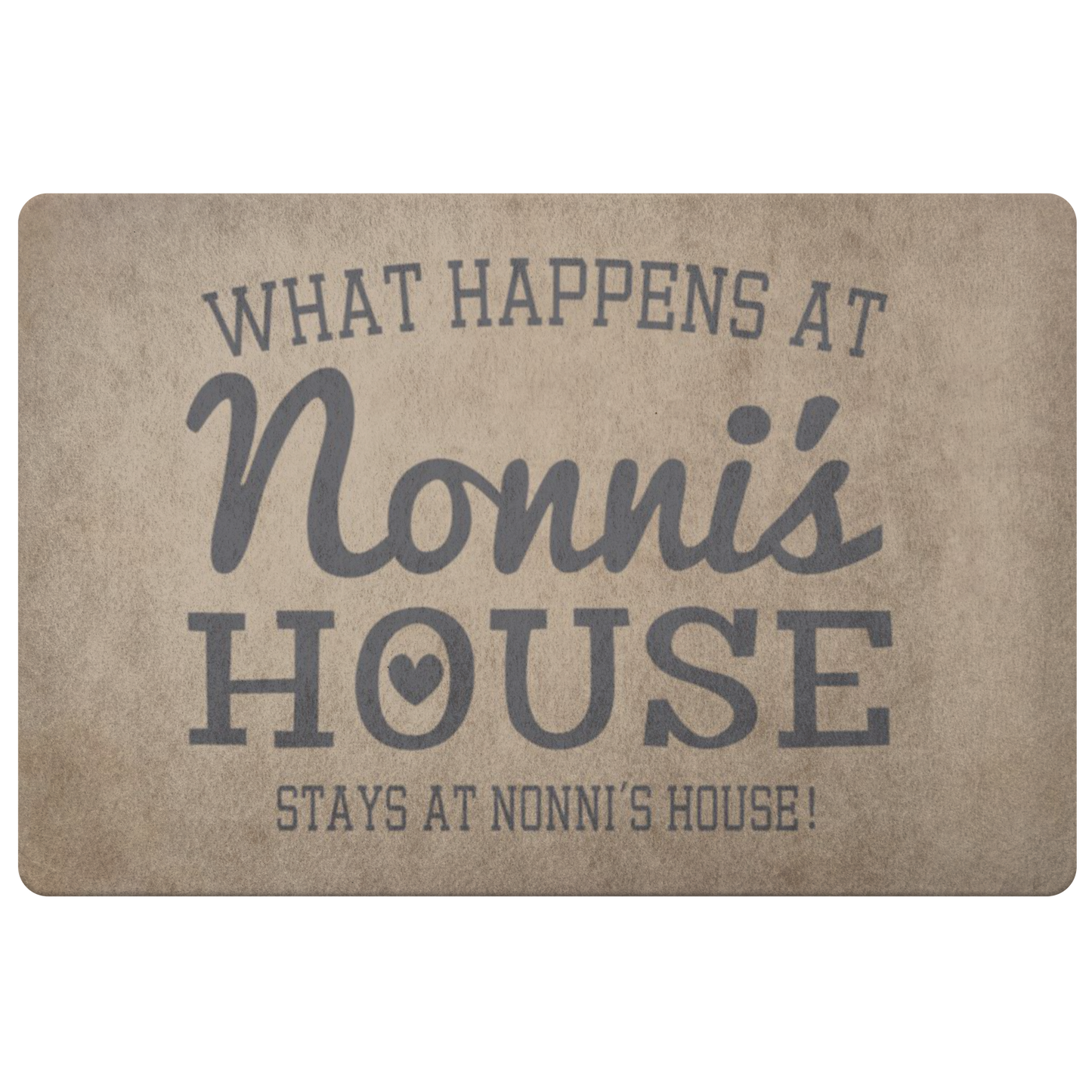 What Happens at Nonni's House Doormat - Cute Nonni Gift, Nonni Doormat, Gift for Nonni, Grandparents Day Gift, Nonni, Nonni