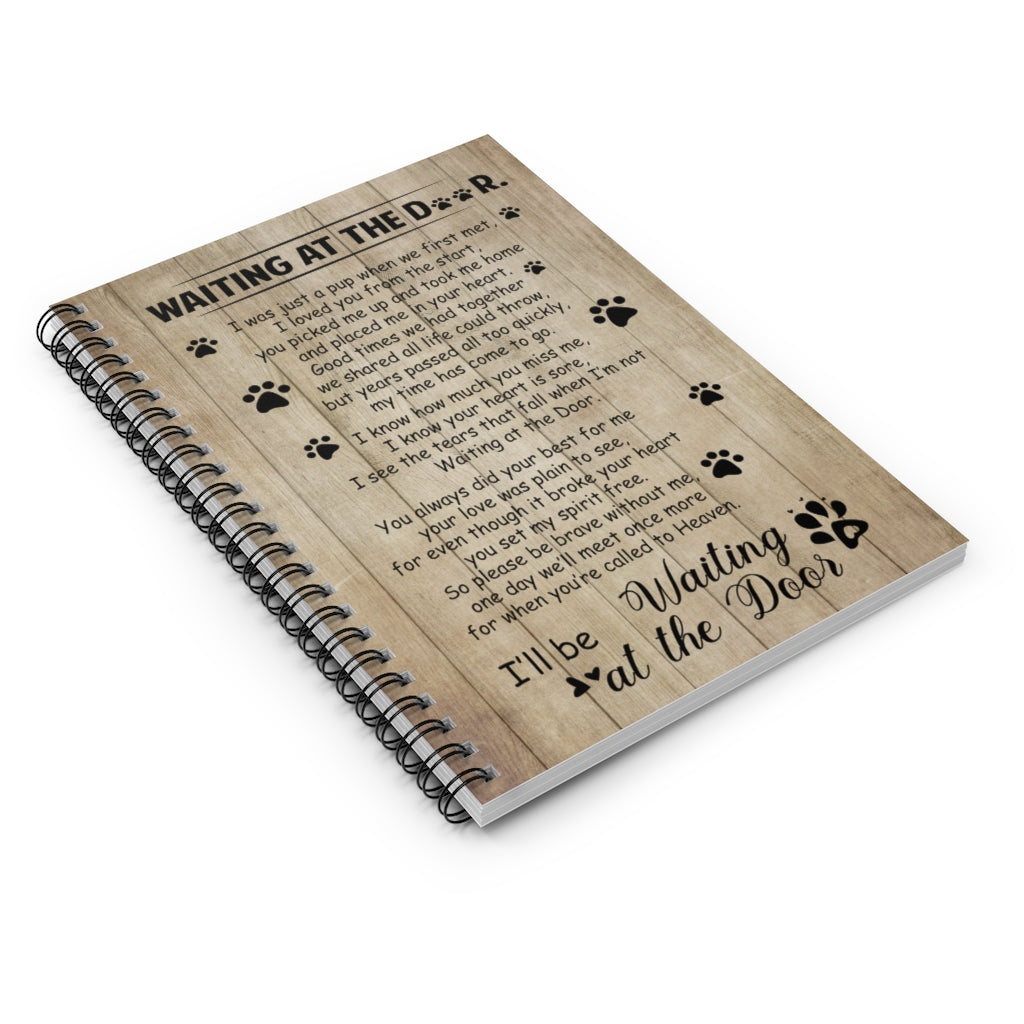 Spiral Notebook - Ruled Line I'll Be Waiting at The Door Gallery Wrapped I was Just A Pup When We First Met Personalised Gift, Stationery Gift