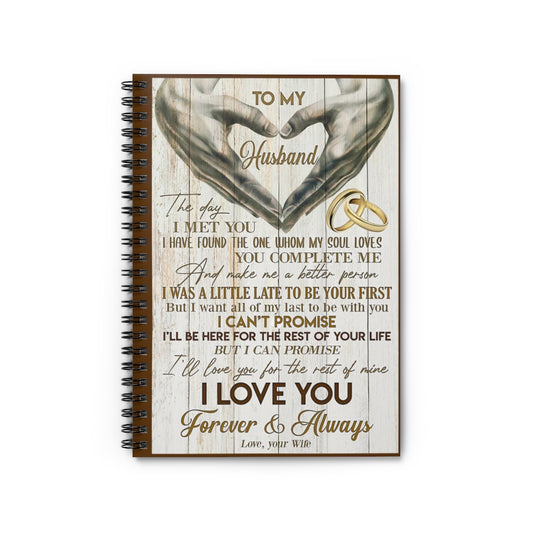 Spiral Notebook TO MY WIFE THE DAY I MET YOU I HAVE FOUND - PRINT POSTER WALL ART HOME DECOR-gigapixel