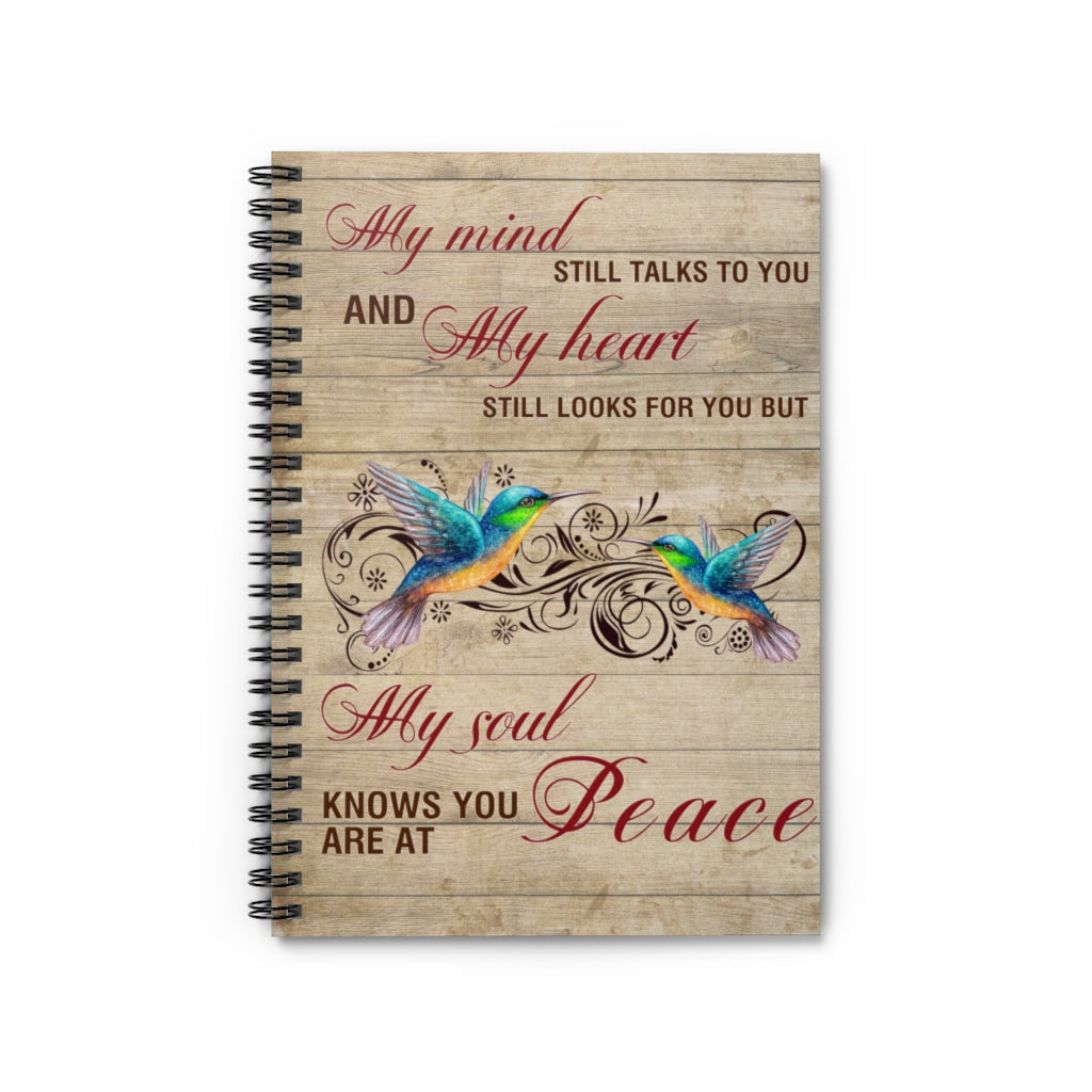 Spiral Notebook - Ruled Line Hummingbird My Mind Still Talks to You My Soul Know You're at Peace Personalized Gift Stationery Gift Personalized Notebook
