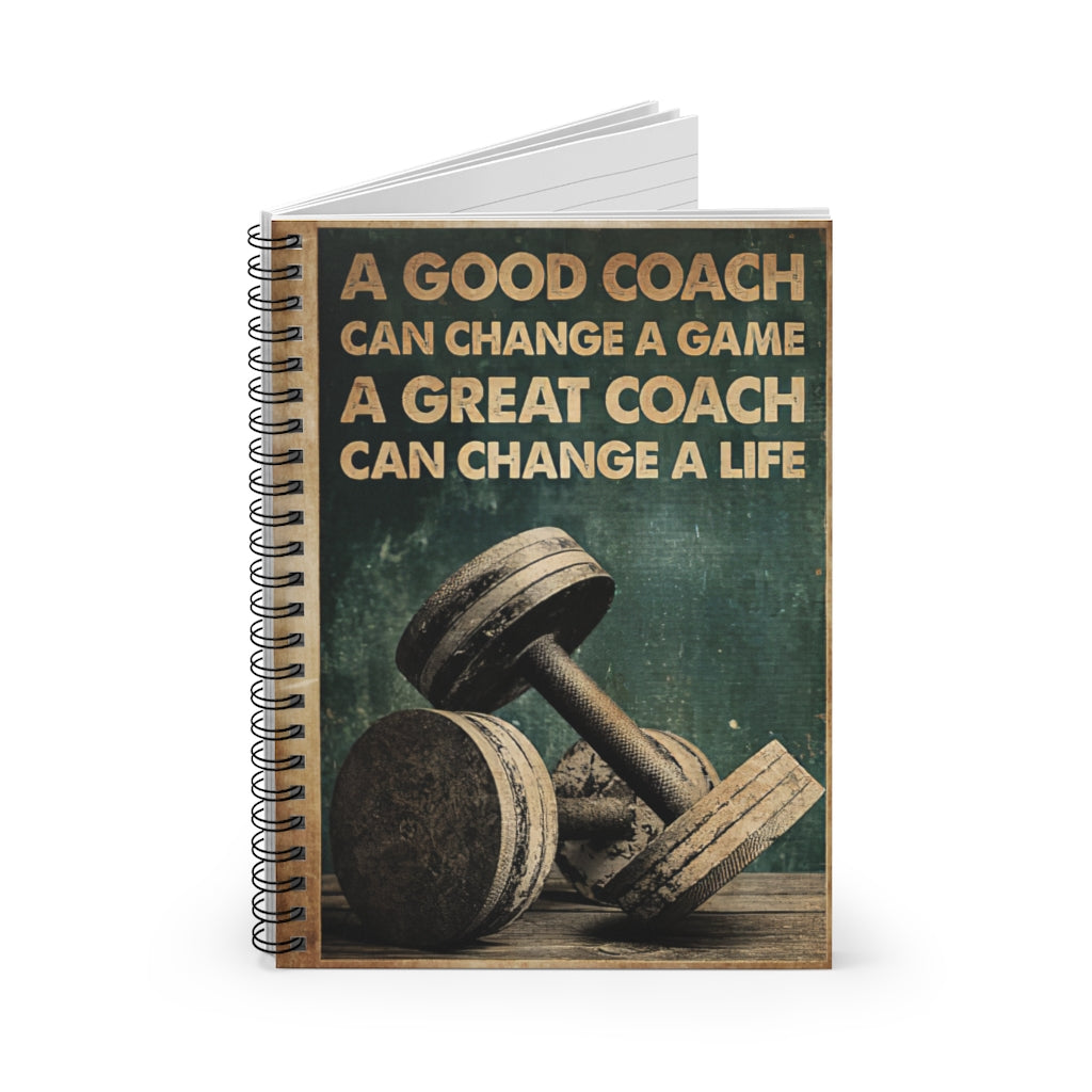 Spiral Notebook - Ruled Line A Good Coach Gym Can Change A Great Coach Can Change A Life Personalized Gift Basics Wide Ruled Wire Bound Wide Rule