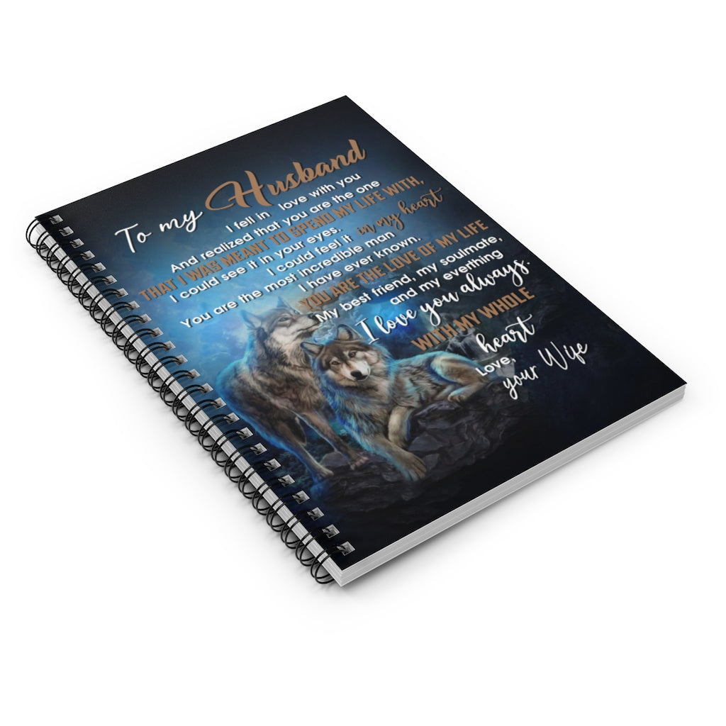 Spiral Notebook - Ruled Line Inspirational Wife to Husband with My Whole Heart Wolf Family Love for Wedding Anniversary On Christmas, Birthday