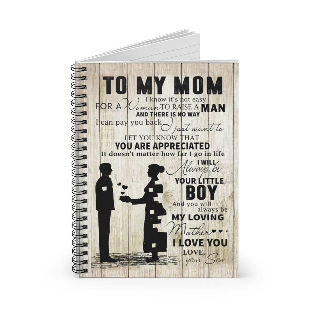 Spiral Notebook Inspirational Son to Mom Vertical Best Gift for Mom Family Friend Gift Unisex, Awesome Birthday Perfect Happy Birthday Gift