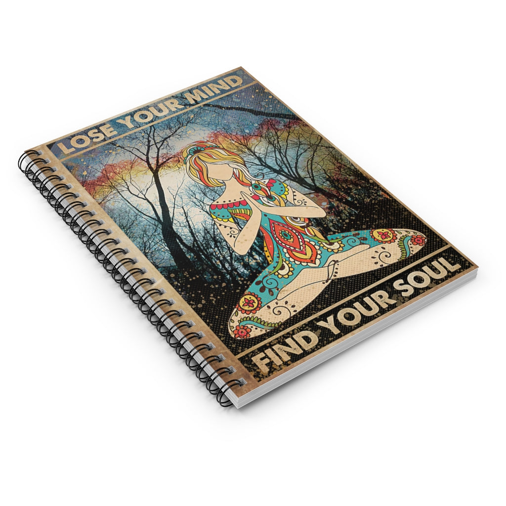 Spiral Notebook Yoga Lose Your Mind Find Your Soul New Parents College Ruled Paper 118 Sheets Gift Ideas