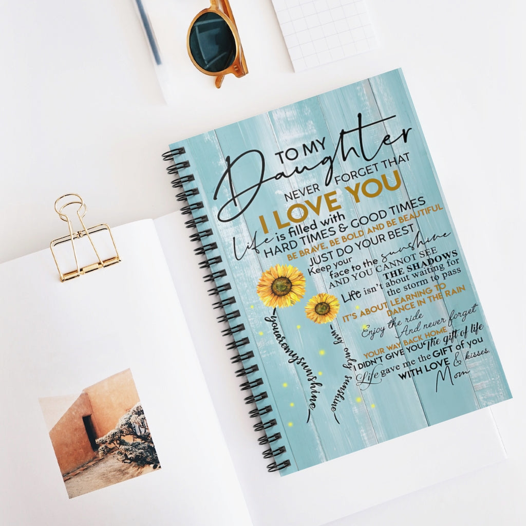 Vigifsana College Rule to My Daughter Never Forget That I Love You Spiral Notebook for Office, Students, School Supplies Awesome Happy Birthday Gift Journal for Man - Woman