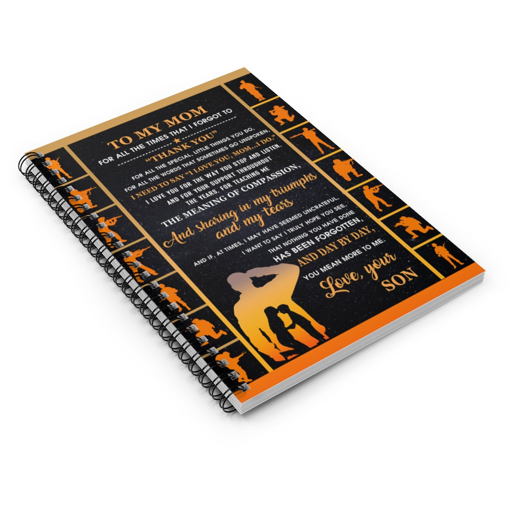 Spiral Notebook - Ruled Line Soldier - Son to Mom - for All The Times Cozy Home, Couch Throw, Travel, Gift for Birthday Sick Friend Compassion Sympathy Anniversary