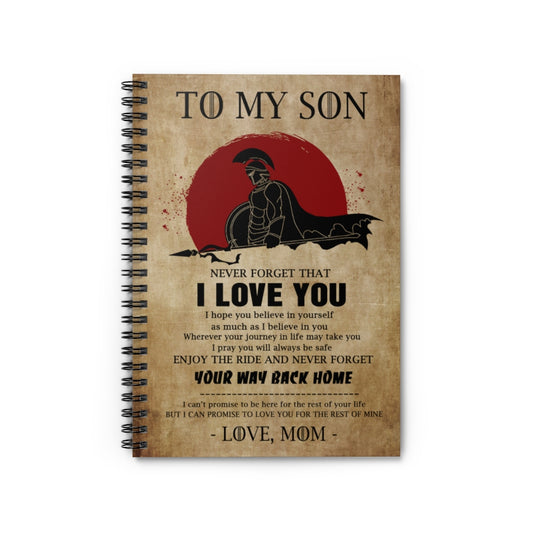 Spiral Notebook - Ruled Line Customed Warrior Dog tag Necklace - Spartan - Mom to Son - Your Way Back Home Perfect Happy Birthday Gift for Son On Christmas, Birthday Silver Stainless Steel