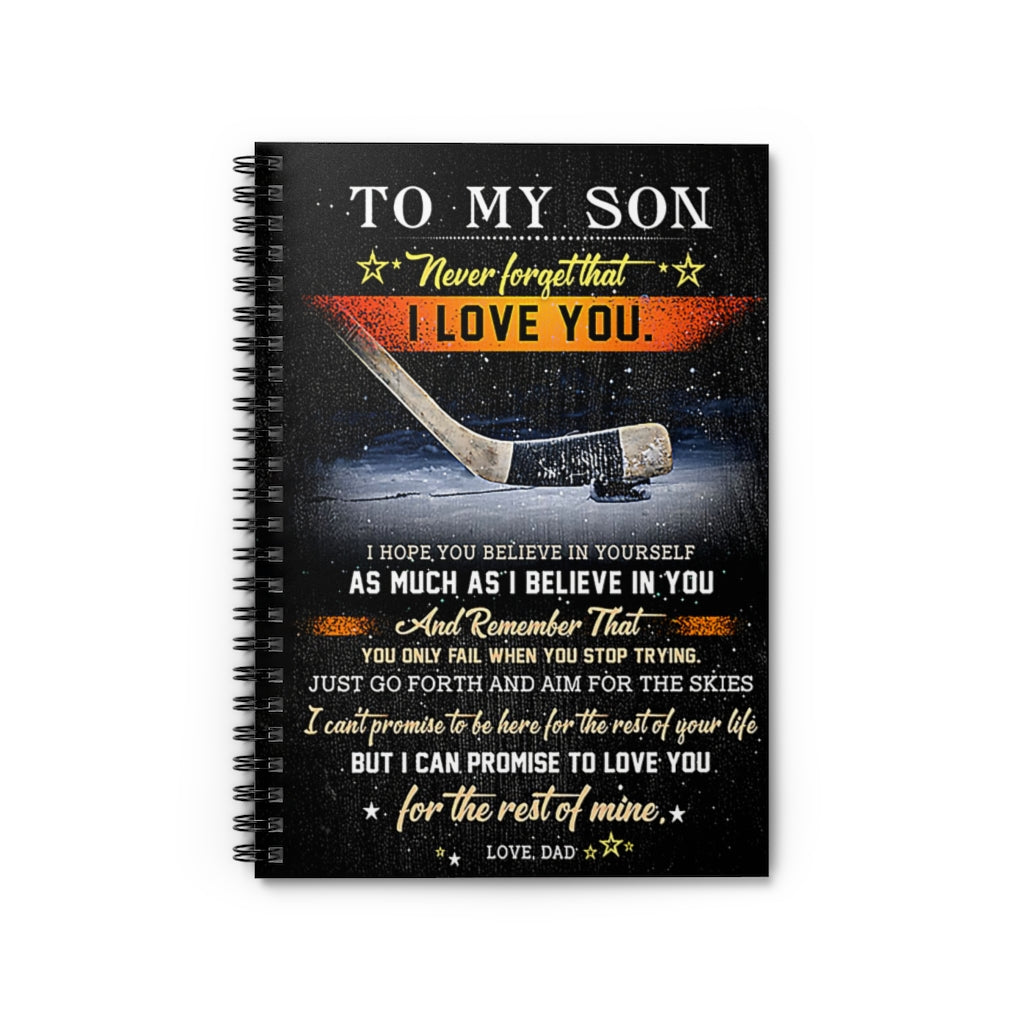 Spiral Notebook - Ruled Line Hockey To My Son Believe In Yourself Vertical Spiral Notebooks Soft Cover 118 Pages Lined Notebook Personalized Notebook