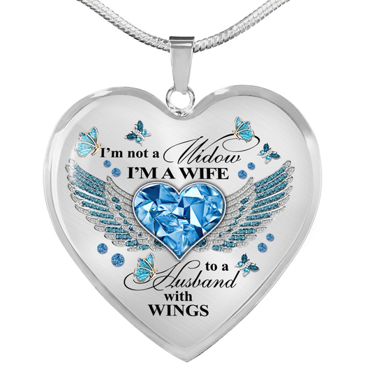 I'm Not A Widow I'm A Wife To A Husband With Butterfly Wings Heart Necklace - In Memory Of Husband Necklace, Heart Luxury Necklace (Silver) fix