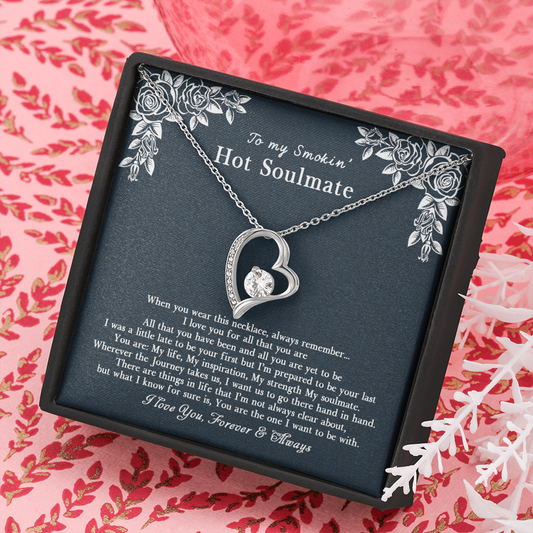 To my Stunning Smokin' Hot Soulmate 2 heart