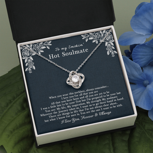 To my Stunning Smokin' Hot Soulmate 2