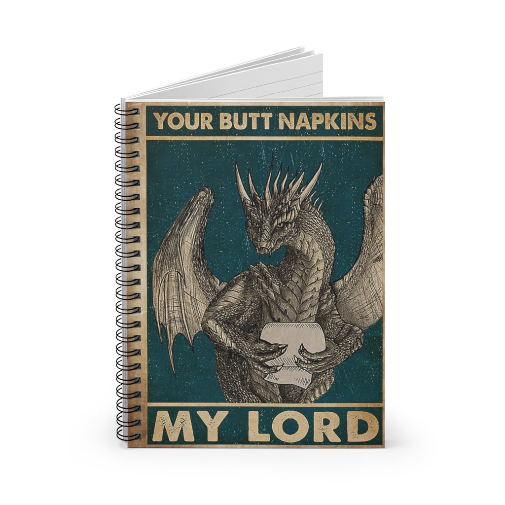 Spiral Notebook Your Butt Napkins My Lord Dragon College Ruled Paper 118 Sheets Gift Ideas