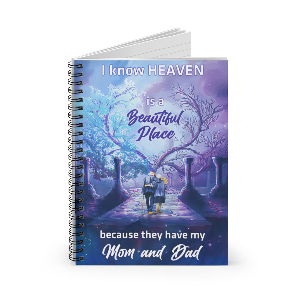 Spiral Notebooks Old Mon And Dad – I Know Heaven Is A Beautiful Place, Because They Have Mom And Dad Soft Cover 118 Pages Lined Notebook Personalized Notebook Spiral Bound Notebook 6x8 for Writing