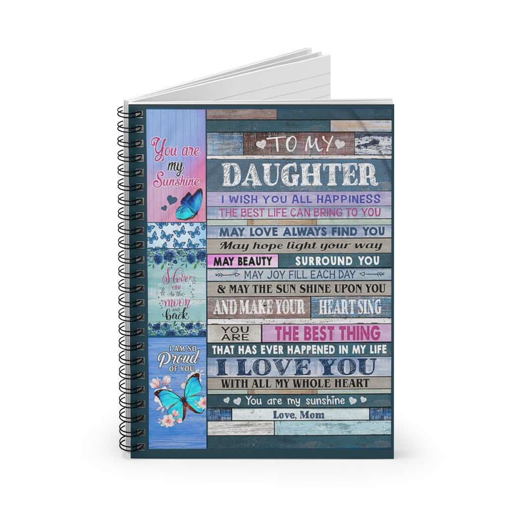 Spiral Notebook - Ruled Line Mom To Daughter Butterfly You Are My Sunshine Awesome Happy Birthday Gift Basics Wide Ruled Wirebound Spiral Notebook Wide Rule