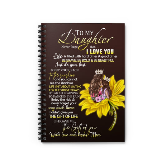 Spiral Notebook Personalized to My Daughter Love from Mom Sunflower Notebook Gifts for Daughter Ruled Line
