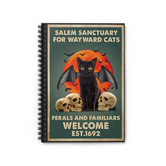 Spiral Notebook - Ruled Line Meaningful Gifts Salem Sanctuary for Wayward Cats Ferals and Familiars Black Catt Gift Family Unisex Awesome On Birthday