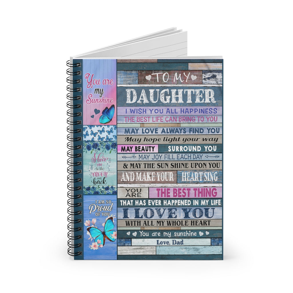 Spiral Notebook - Ruled Line Dad To Daughter Butterfly You Are My Sunshine For Office, Students, School Supplies Writing Notebook 118 Pages