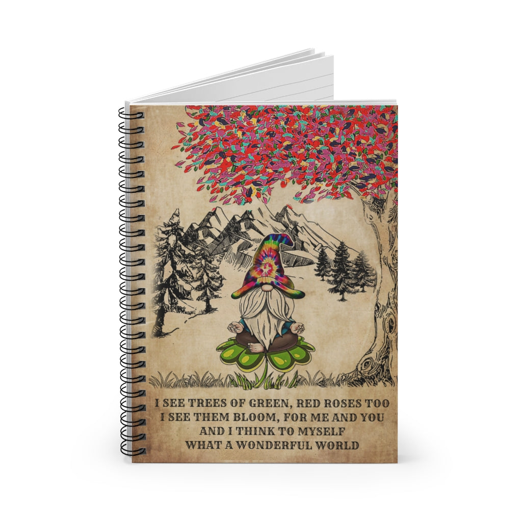Spiral Notebook - Ruled Line I See Trees Of Green Red Roses Too Basics Wide Ruled Wirebound Spiral Notebook Wide Rule Meaningful Quote