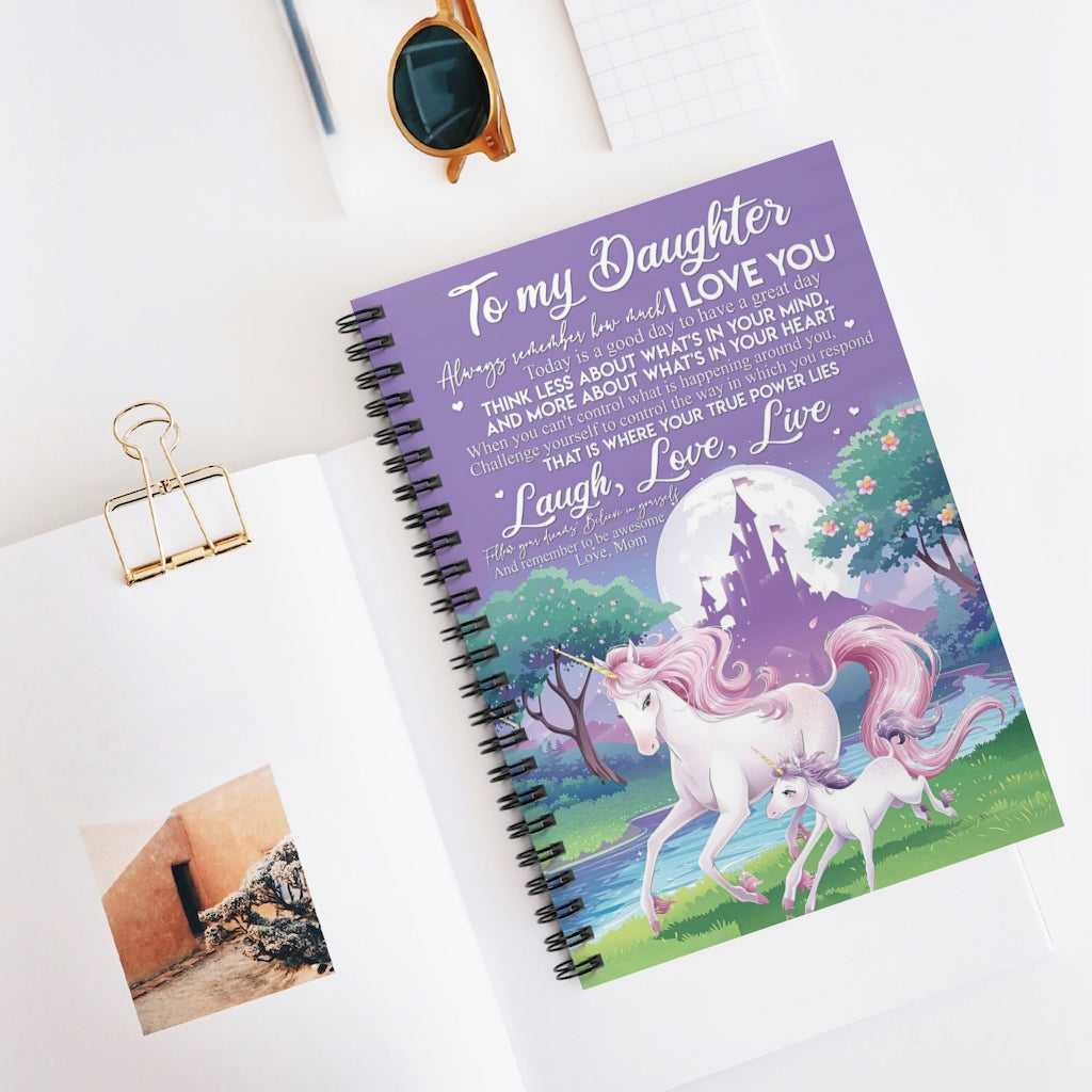 Spiral Notebook To My Daughter Always Remember How Much I love You Love Mom Meaningful Quote Inspirational Ideas Motivational gift Family