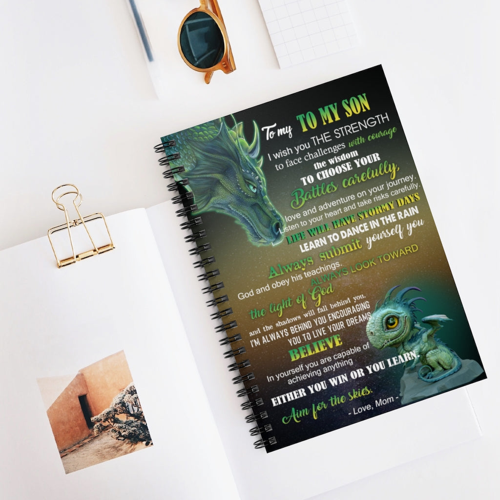 Spiral Notebook - Ruled Line To my Son  I wish you the strength to face challenges with courage the wisdom to choose your Personalized Notebook