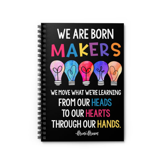 Spiral Notebook Ice Cream 3D Store We are Born Makers Colorful Bulb Quote Breen Brown Vertical Funny for Makers Gift On Birthday Inspirational