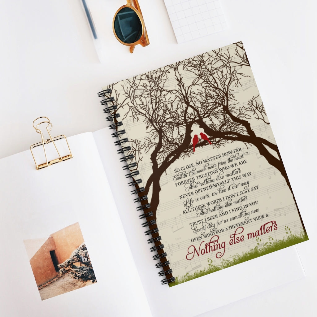 Spiral Notebook - Ruled Line Nothing Else Matters Lyrics Song Print, Music Favorite Song, Gifts for Music Lover on Birthday, Halloween Stationery Gift