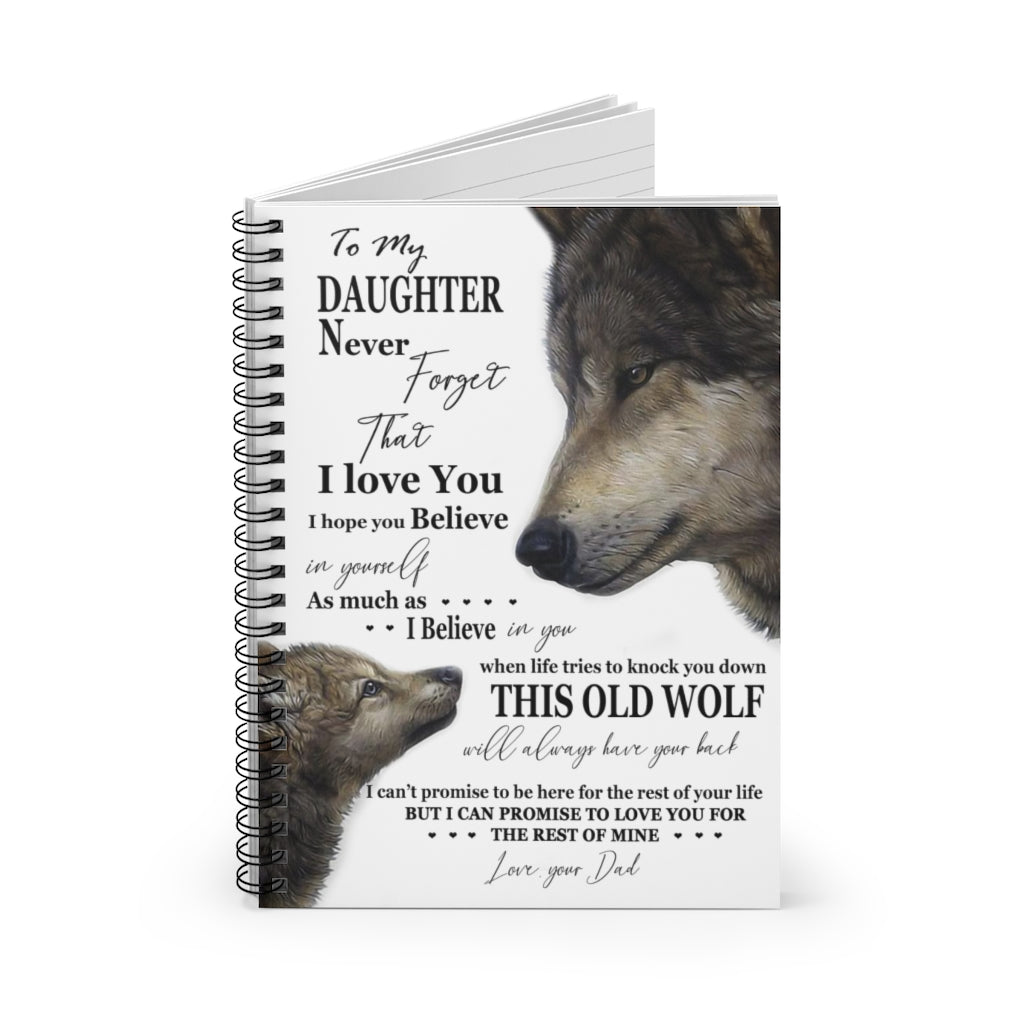 Spiral Notebook Wolf to My Son I Love You When Life Tries to Knock You Down This Old Wolf Will Always Have Your Back Love Your Dad White Ruled Line