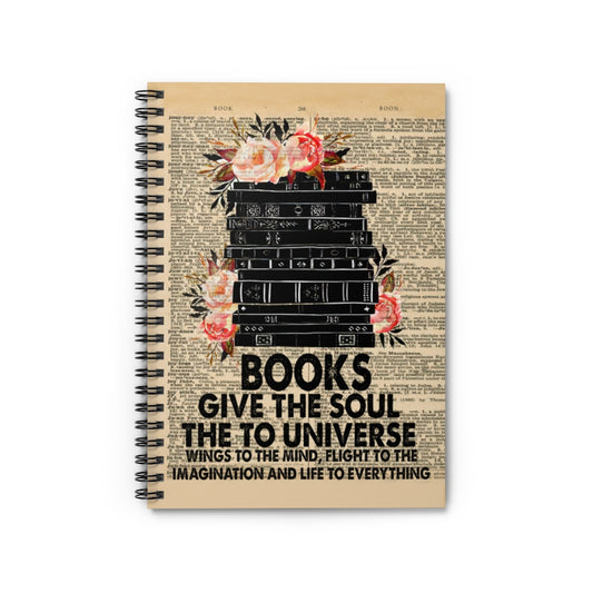 Spiral Notebook - Ruled Line Books Give The Soul- Love Book - Love Reading - Vintage Books - Wall Decoration - Signs for Home Gifts for Men Women, On Birthday