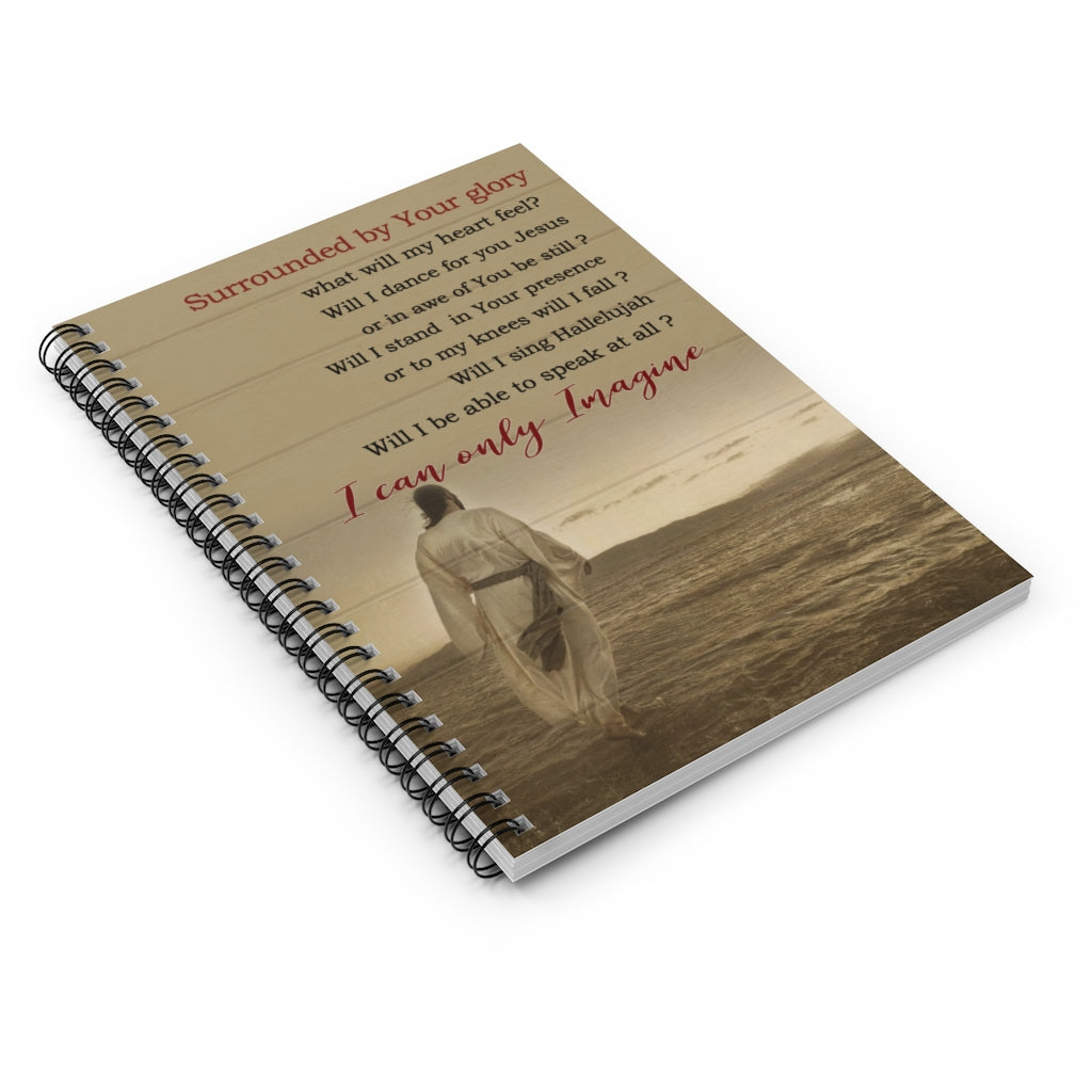 Spiral Notebook - Ruled Line Jesus Surrounded by Your Glory What Will My Heart Feel Personalized Notebook Mum Gift New Parents Baby Journal  Keepsake Spiral Notebook Gift On Birthday