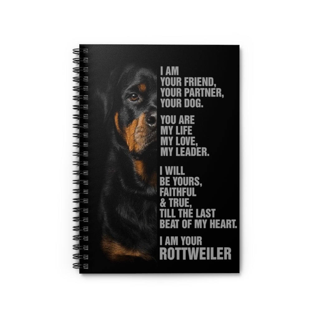 Spiral Notebook - Ruled Line Framed Wood I Am Your Friend Your Partner Your Dog I Am Your Rottweiler – Family Friend Gift Unisex On Christmas, Awesome Birthday